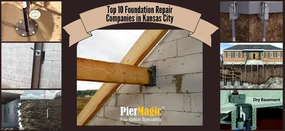 Top 10 Foundation Repair Companies in Kansas City