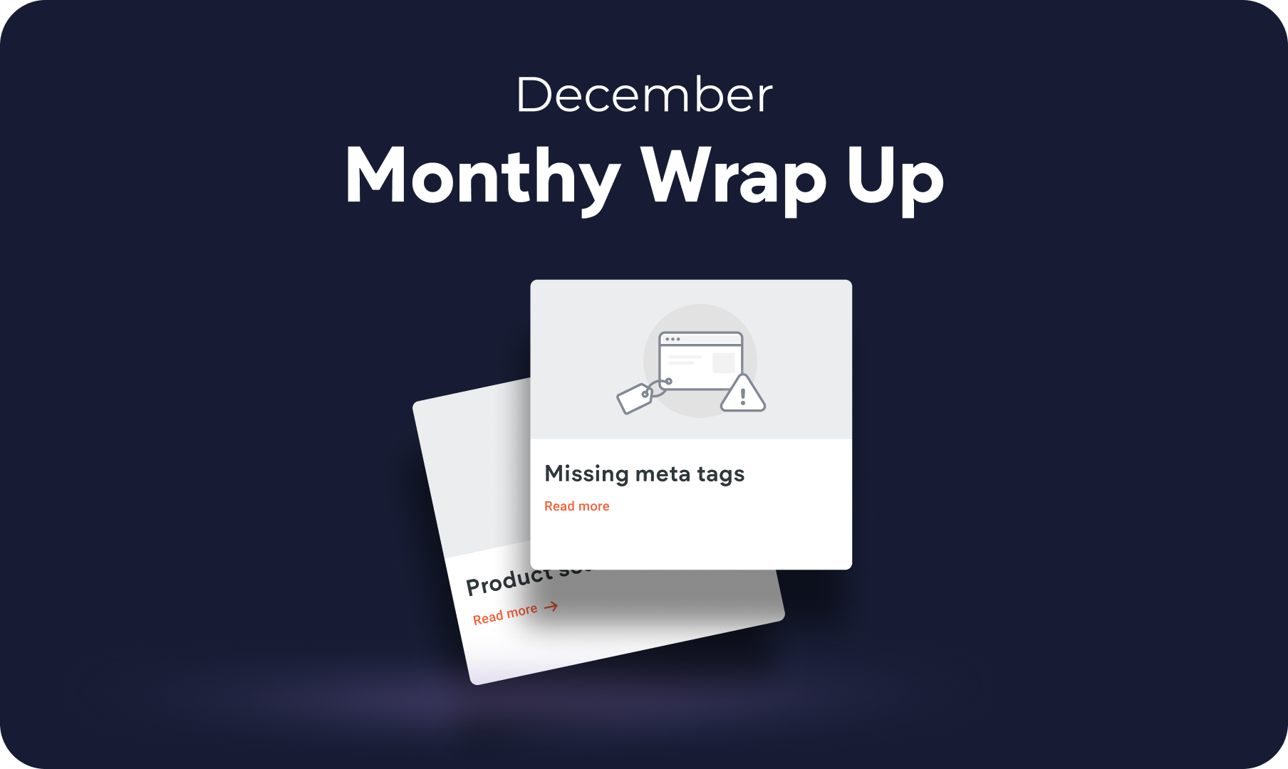 Screenshots of product updates with the title December Monthly Wrap Up