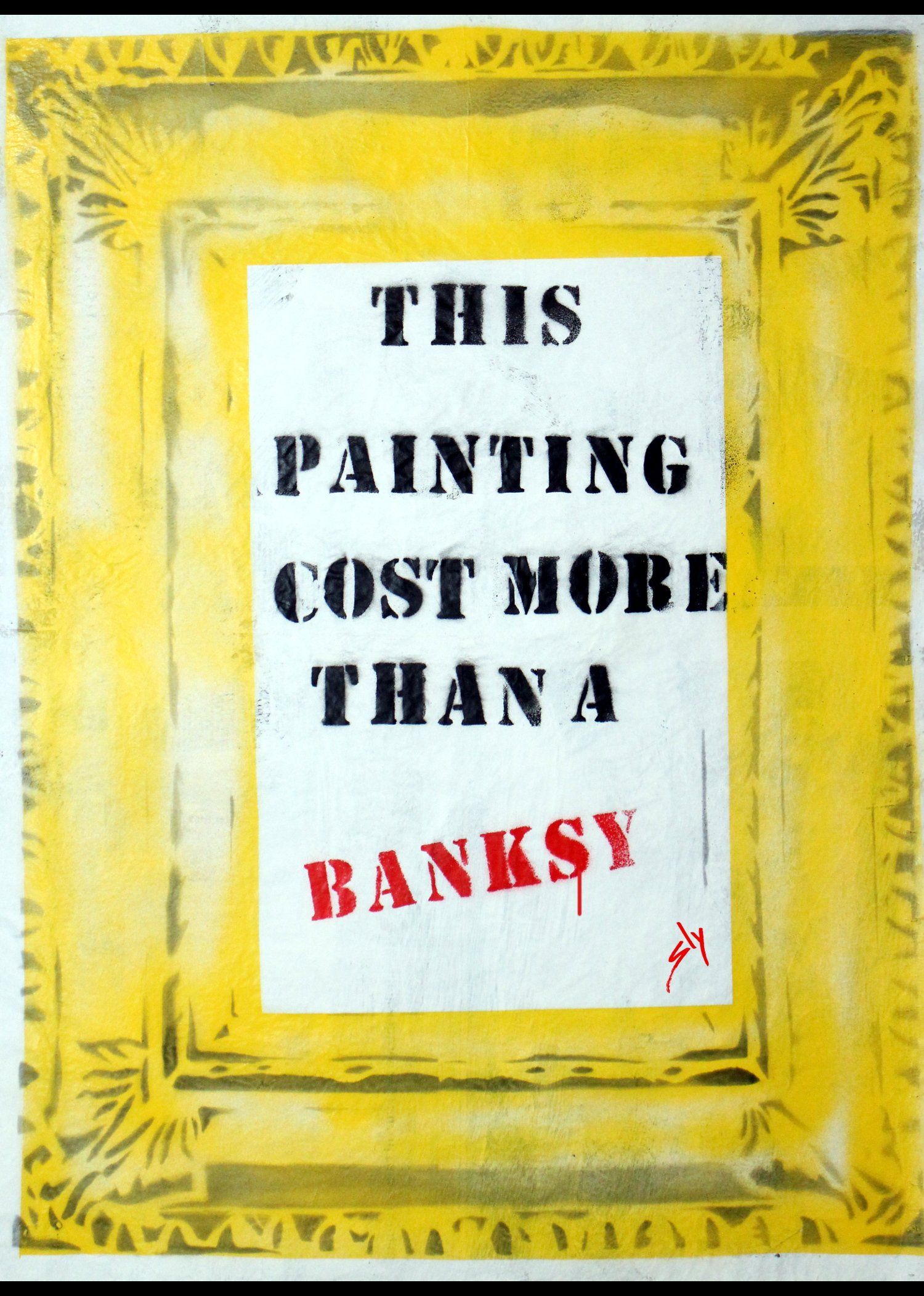 Urban Pop art by Sly Cost more than a Banksy