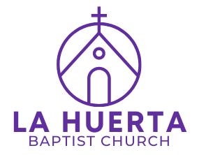 La Huerta Baptist Church Logo