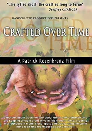 Crafted Over Time