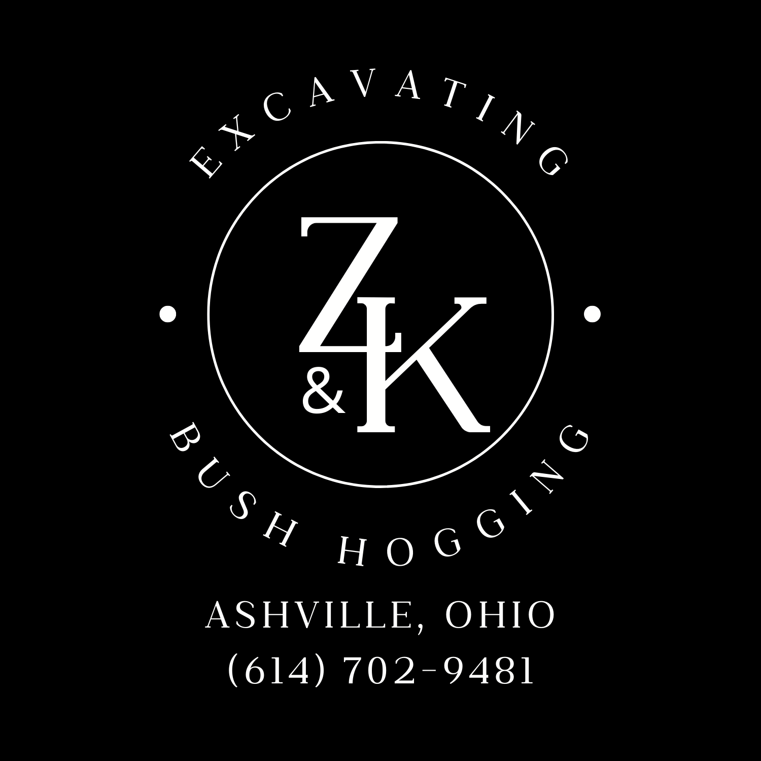 Logo for Z&K Excavating & Bush Hogging, Ashville, Ohio. Black background with white text and a circle containing the letters "Z & K".