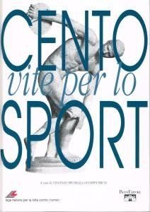 Un manifesto con una statua di un uomo e la scritta cento vite per lo sport