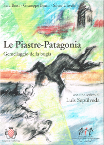 Un libro intitolato le piastre-patagonia di luis sepúlveda
