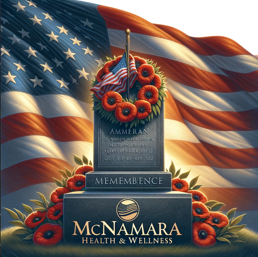 Honoring Memorial Day A Tribute by McNamara Health & Wellness
