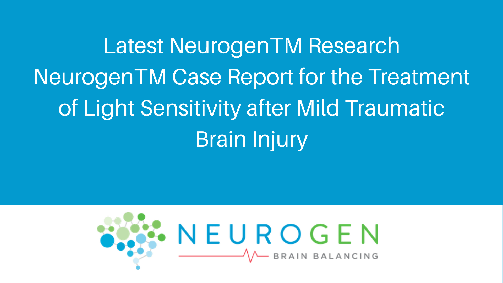 Title slide for NeurogenTM research report: 