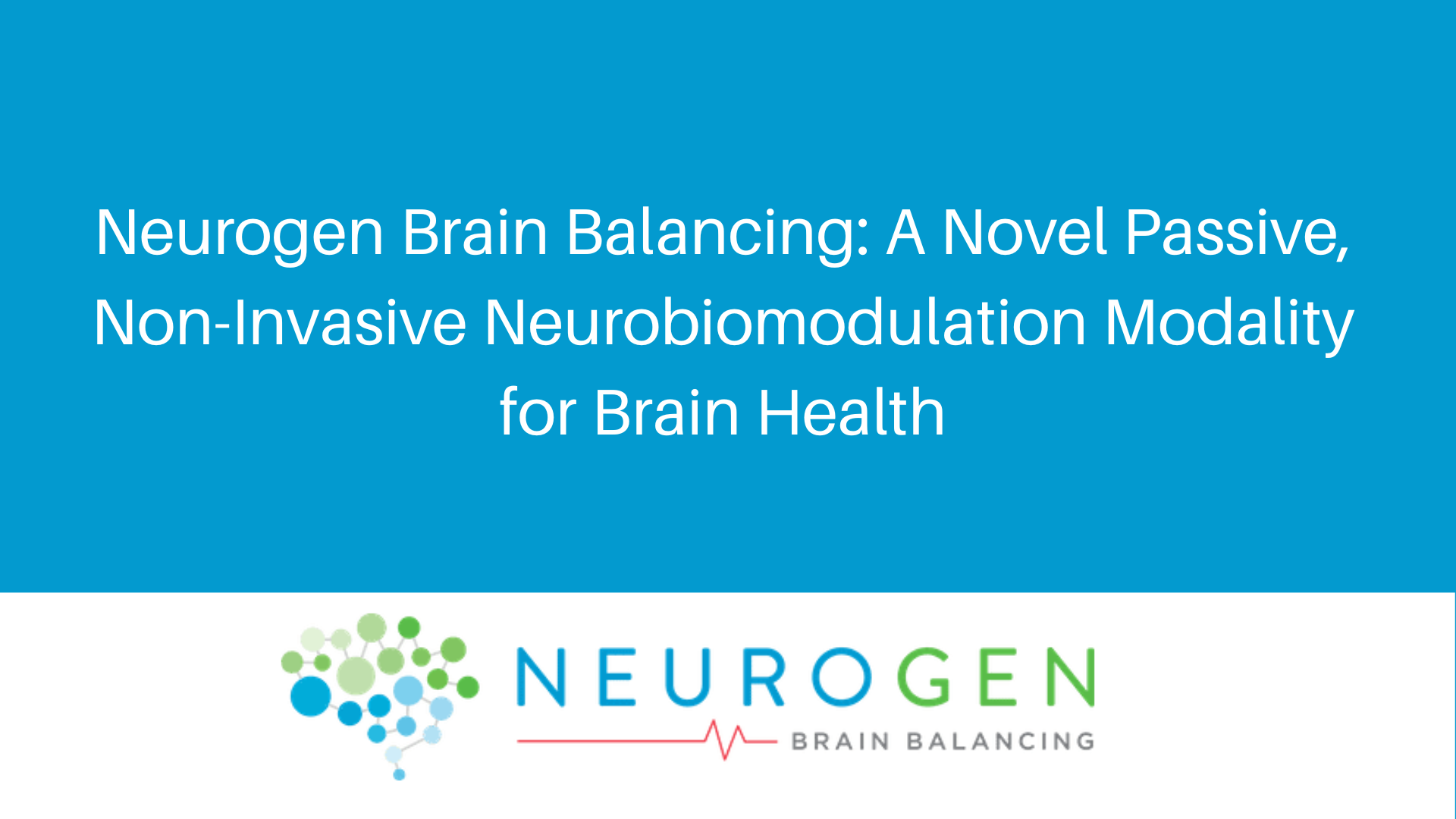 A promotional graphic for Neurogen Brain Balancing. It displays a title on a blue background, and a logo that includes a brain outline.