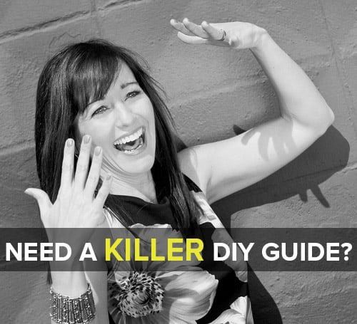A black and white photo of a woman with the caption need a killer diy guide