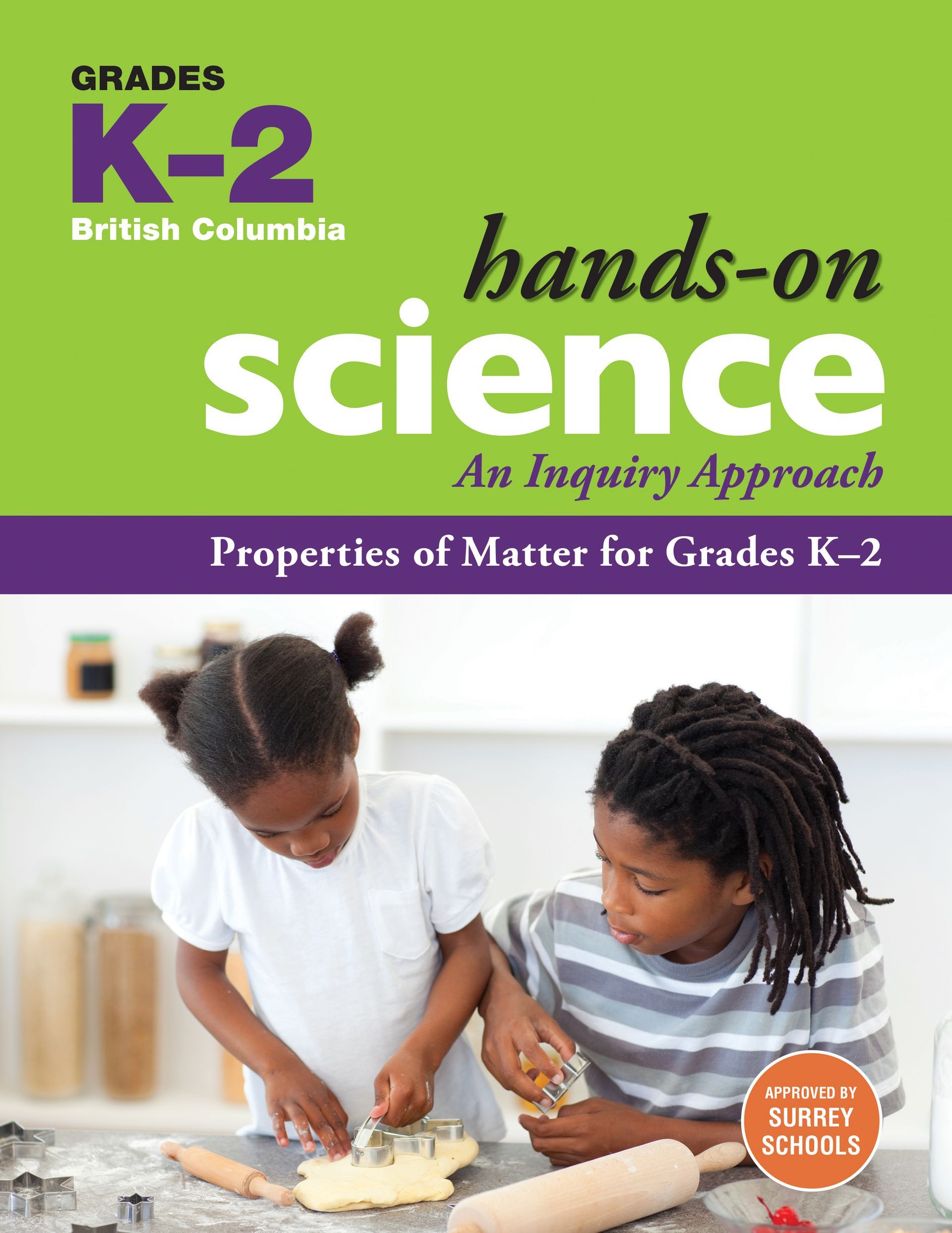 Hands-On Science Grades K-2 and Grades 3-5 British Columbia