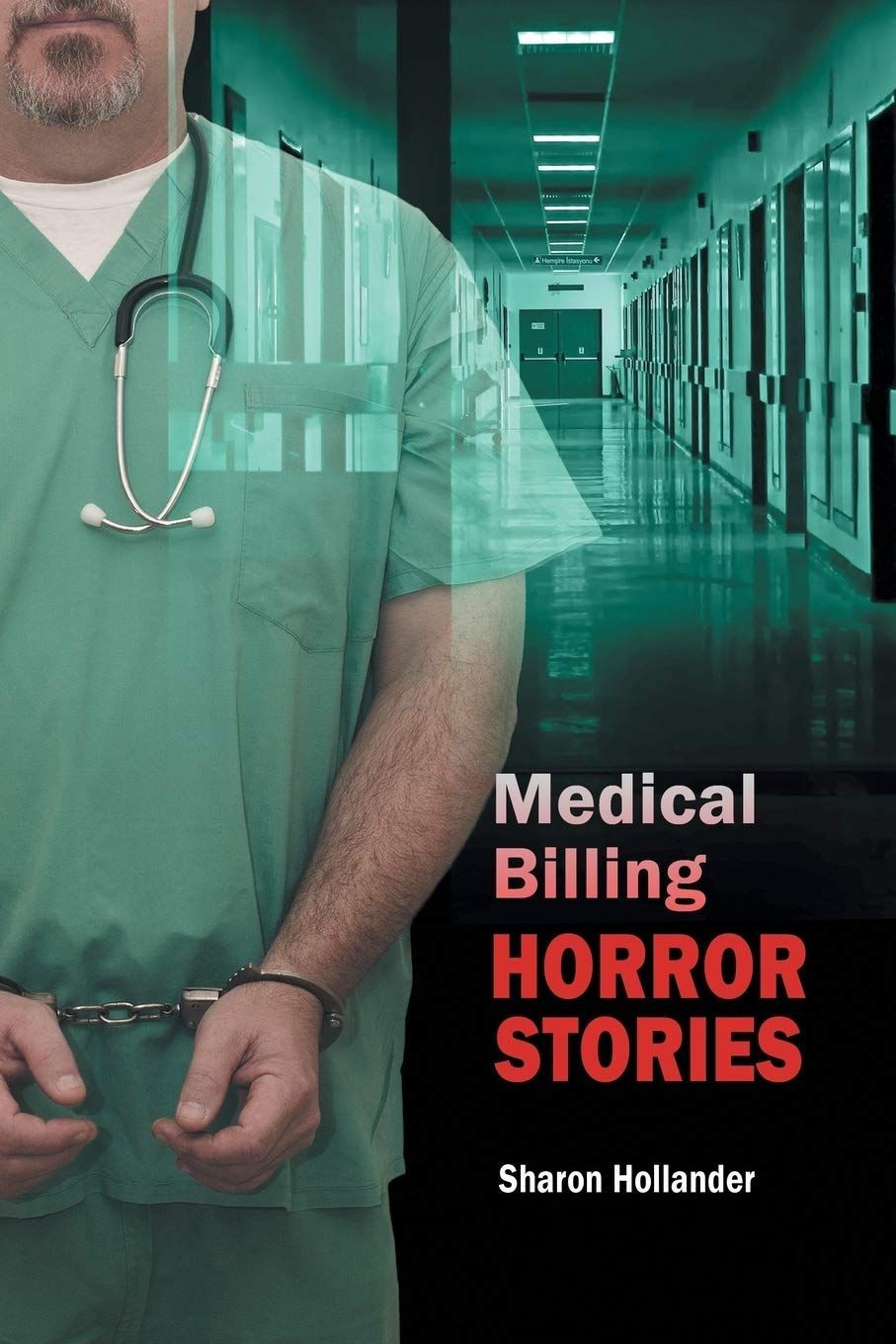 Medical Billing Horror Stories Book