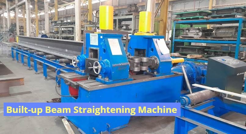 Built-up Beam Straightening Machine