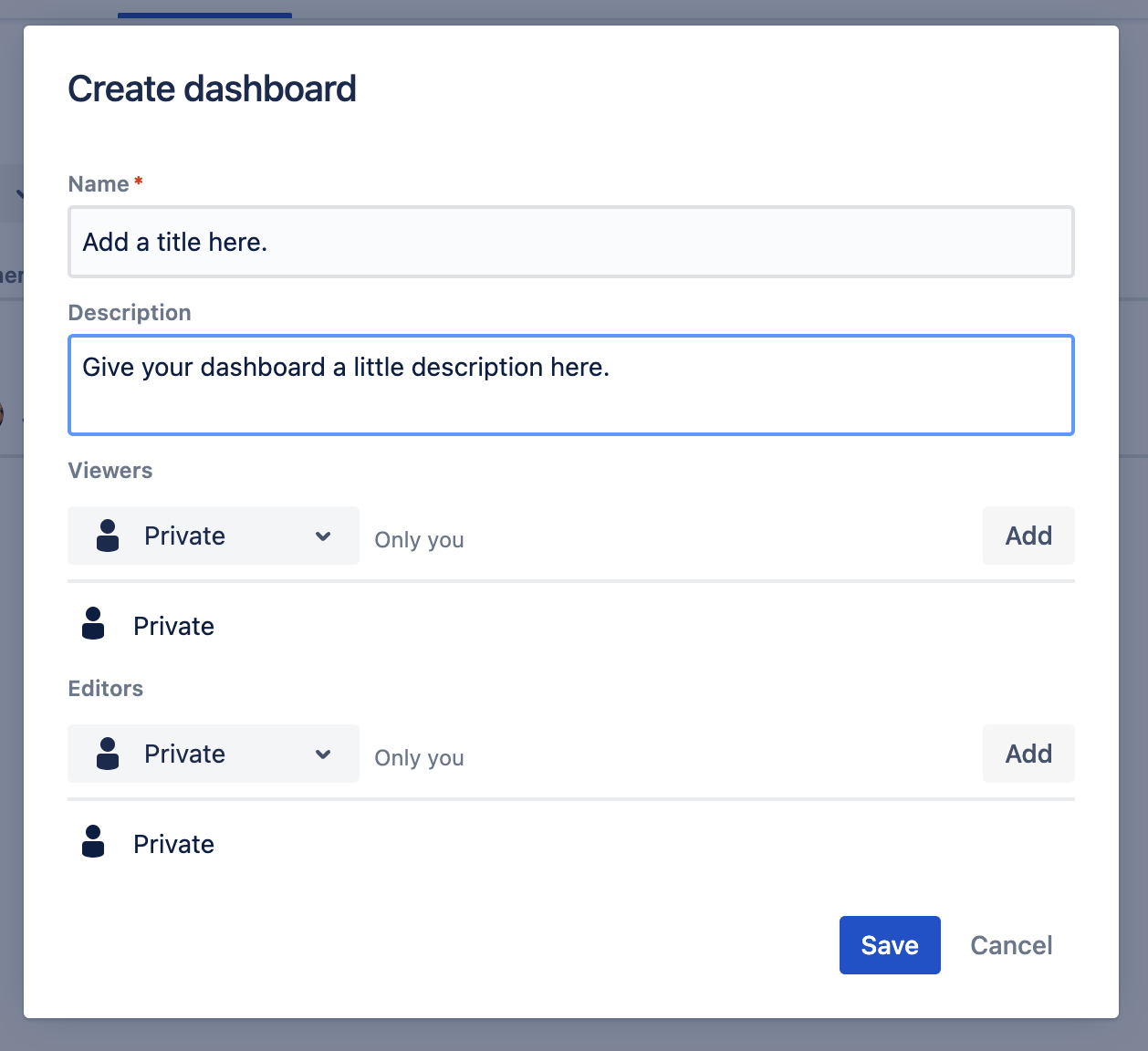 Create a New Dashboard in Jira, Give it a description.