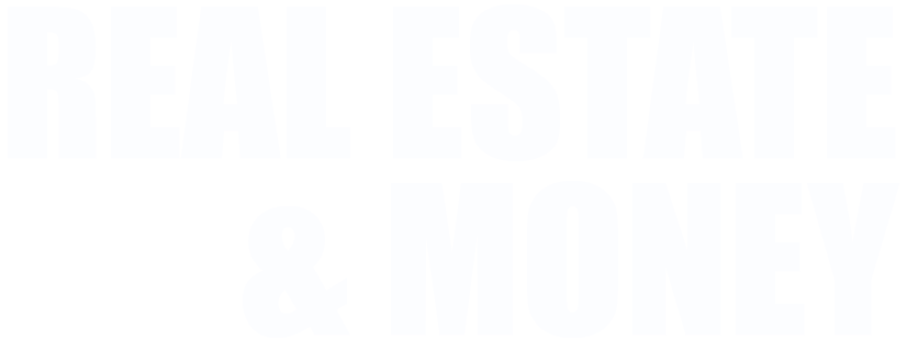 “Real Estate & Money” Web Show