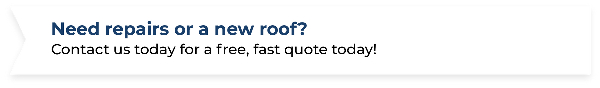 A sign that says need repairs or a new roof