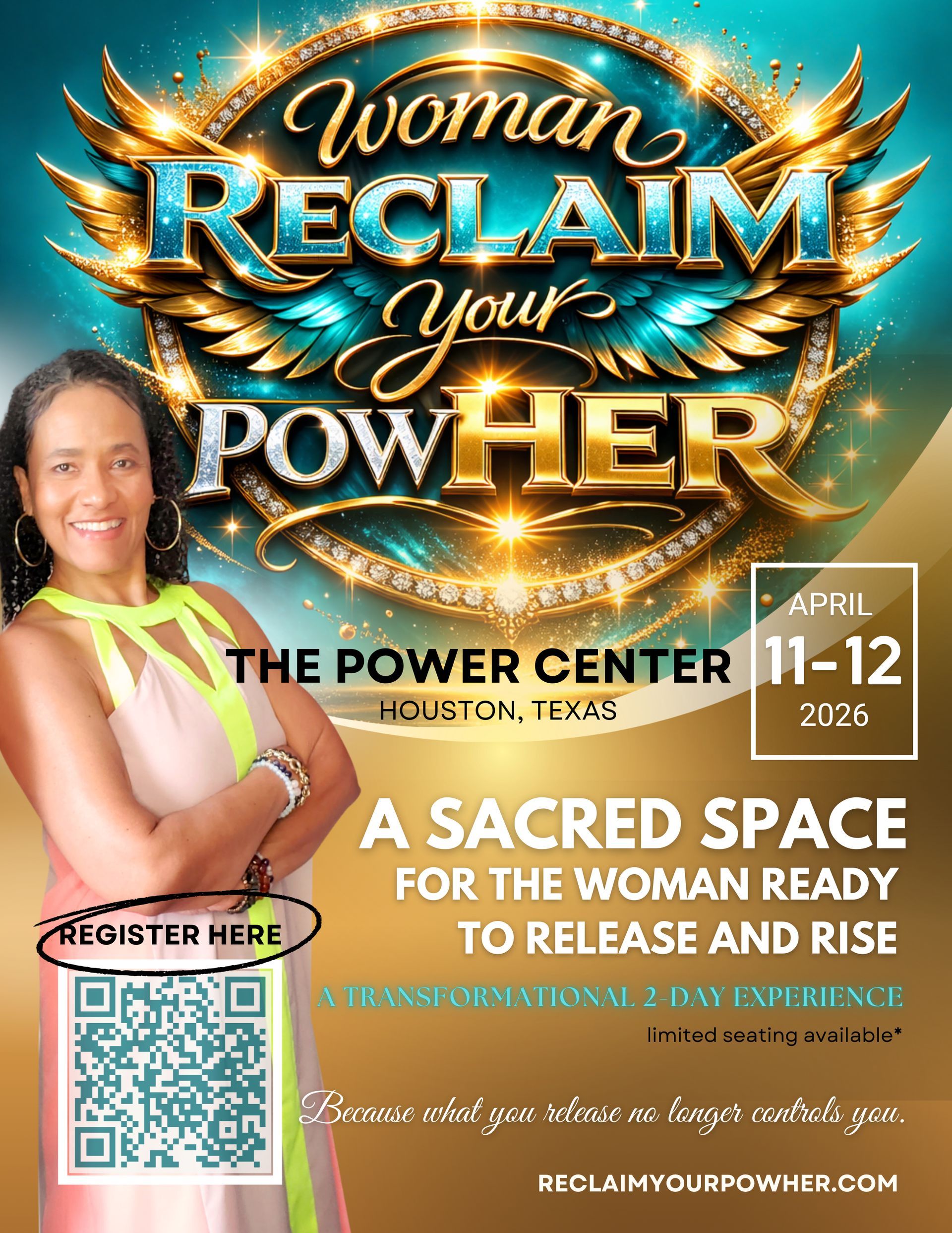 Poster: Woman Reclaim Your Power event at The Power Center. Woman stands, arms crossed. Register here QR code.
