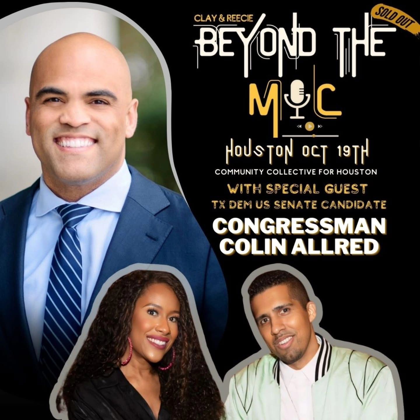 A poster for beyond the mic houston oct 19th with special guest congressman colin allred