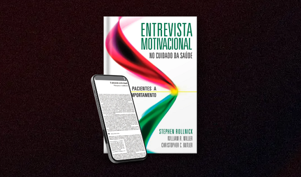 Entrevista Motivacional no Cuidado da Saúde