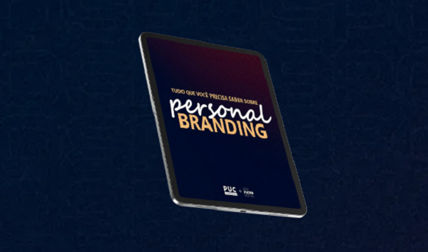 Tudo que você precisa saber sobre Personal Branding