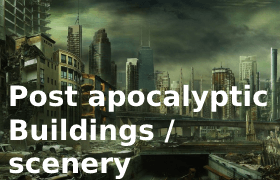 Post apocalyptic buildings and scenery