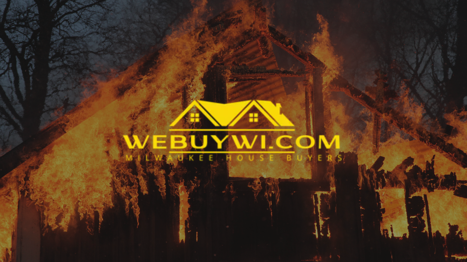 House engulfed in flames, WeBuyWI.com logo overlaid.