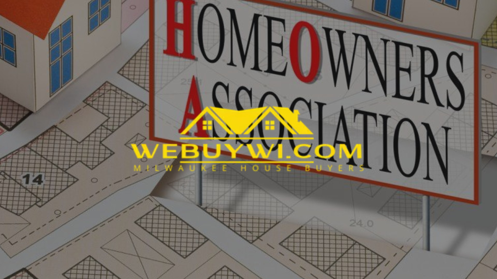 Homeowners Association sign with a house overlay on a neighborhood map. 