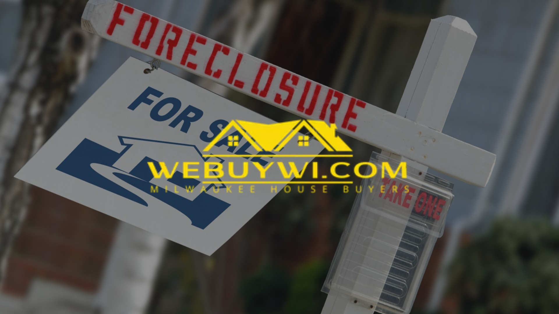 A foreclosure sign is hanging on a white pole with webuywi.com logo on top