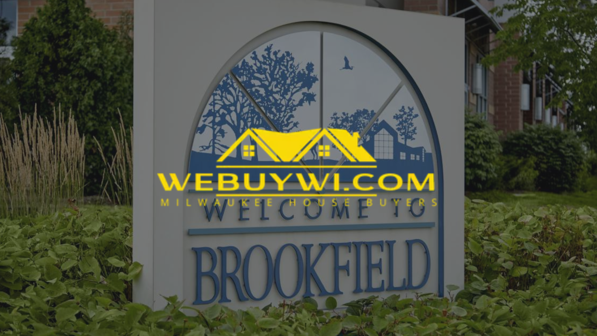 Sign welcoming visitors to Brookfield, Wisconsin, with a WeBuyWI.com overlay.