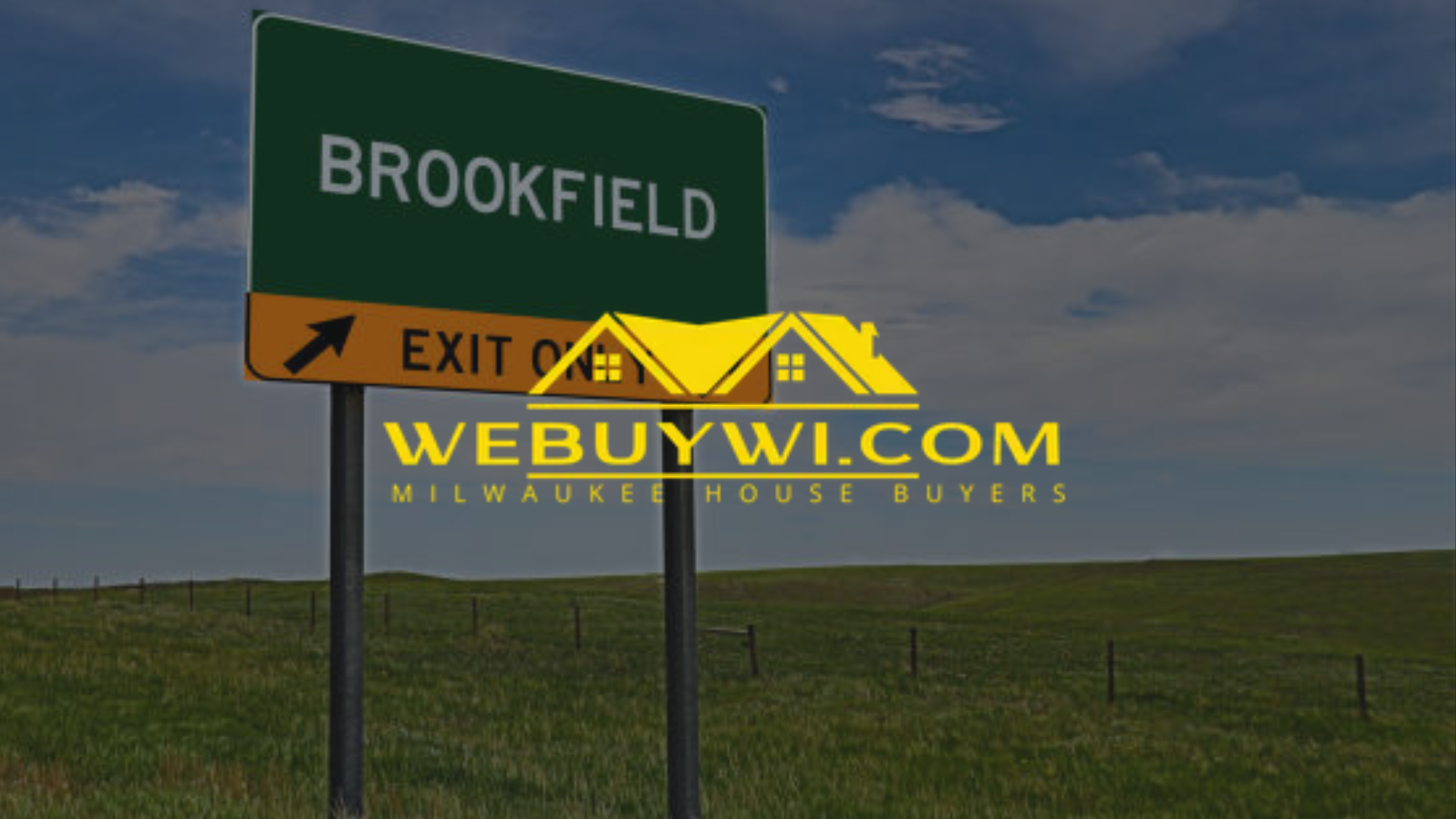 Road sign indicating exit for Brookfield, WI, with WEBUYWI.COM logo in the foreground.