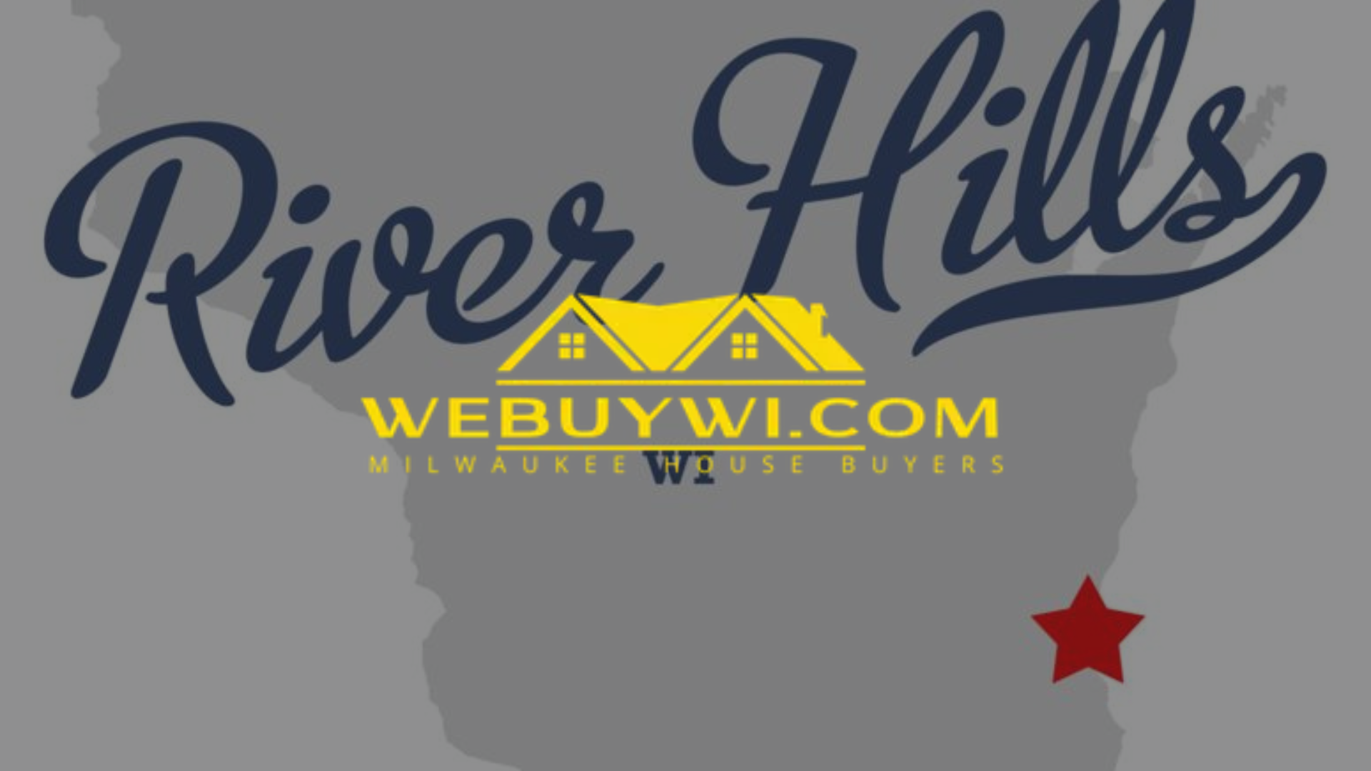 Map with River Hills text, WEBUYWI.COM logo, and red star marking a location.