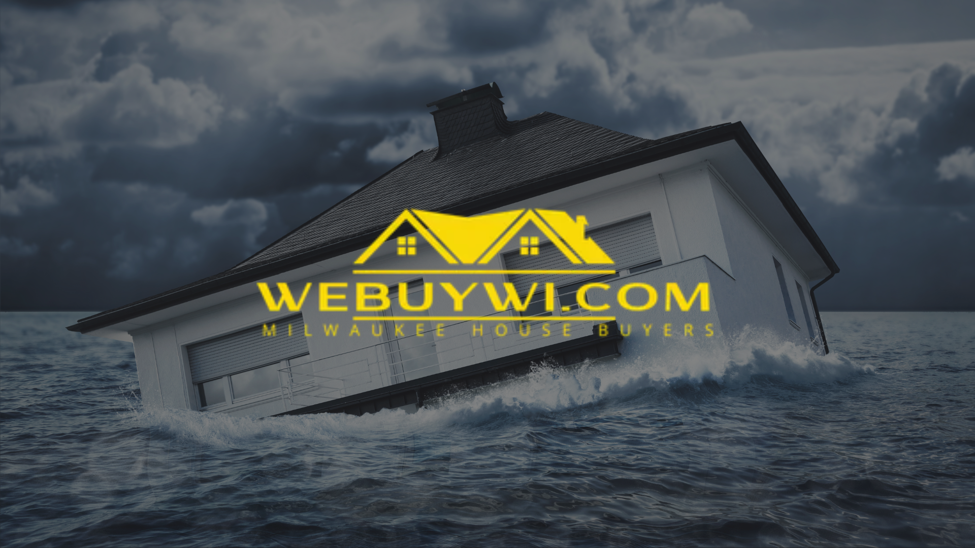 House sinking in water, WeBuyWI.com logo overlayed, stormy sky.