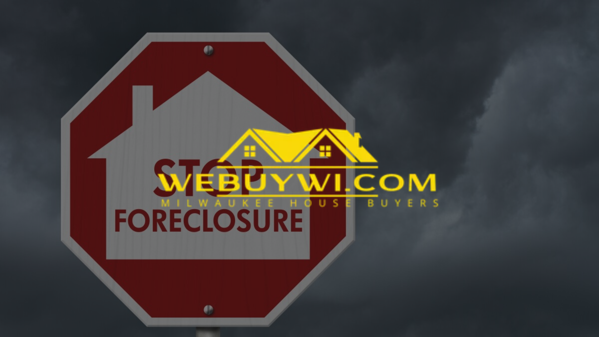 A stop sign that says foreclosure on it with webuywi.com logo on top