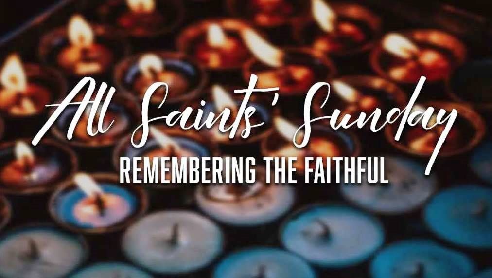 All Saints Sunday Nov 2