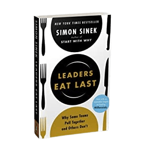A book called leaders eat last by simon sinek