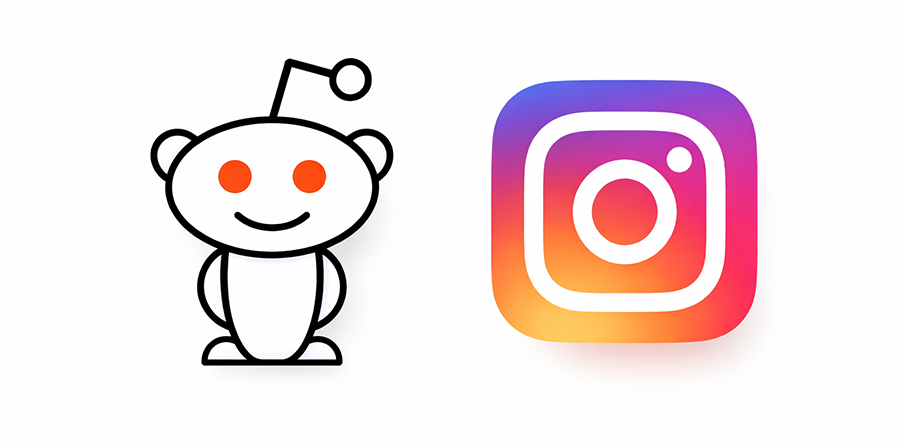 Instagram and Reddit