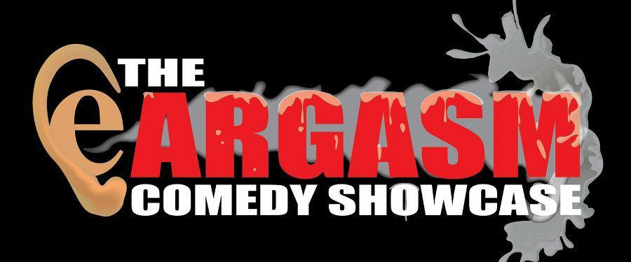 Eargasm Comedy Showcase