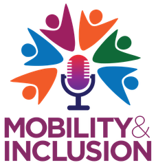Mobility and Inclusion Podcast Logo