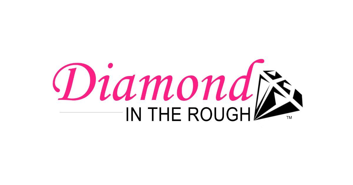 Diamond In The Rough | Transforming The World