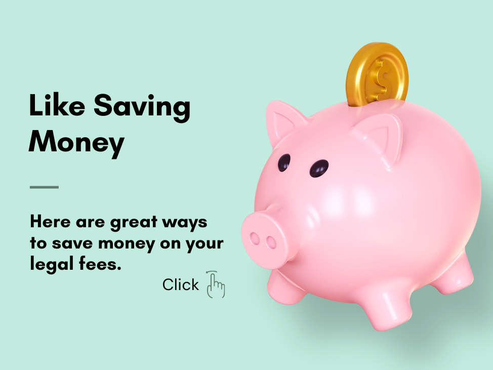 Save Money on Legal Fees - Download Our Free Guide