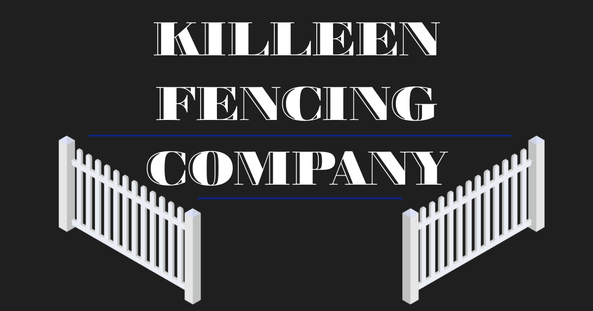Killeen Fencing Company logo with text and stylized white picket fence on black background.