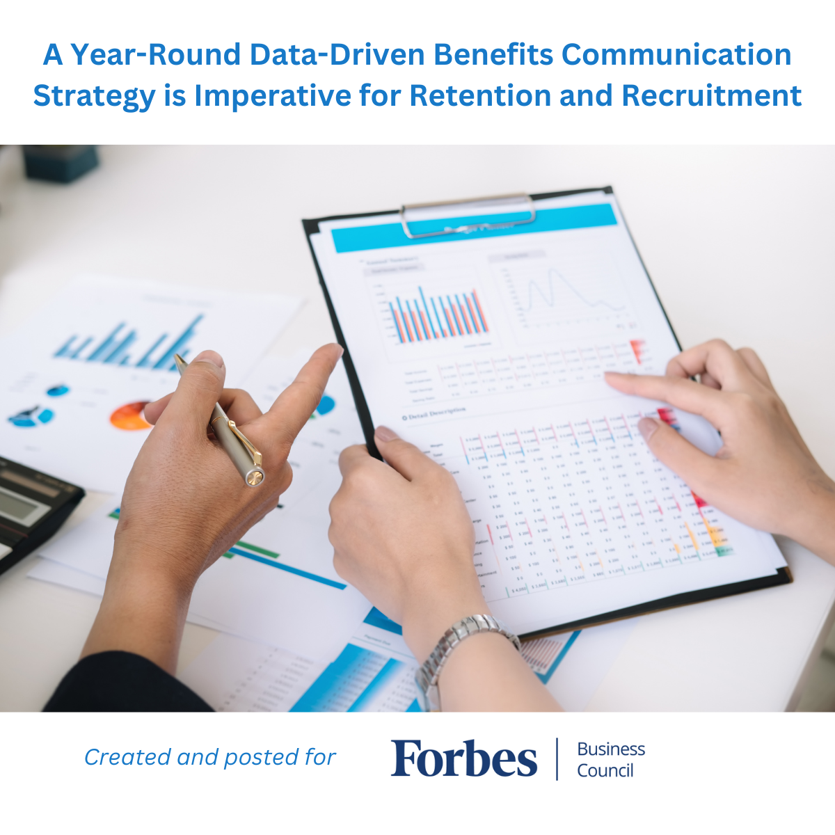 A Year-Round Data-Driven Benefits Communication Strategy Is Imperative For Retention And Recruitment