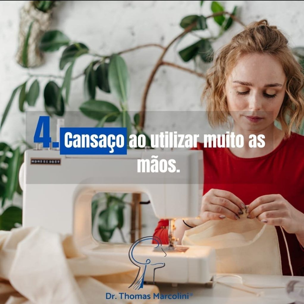 Cansaço ao utilizar as mãos