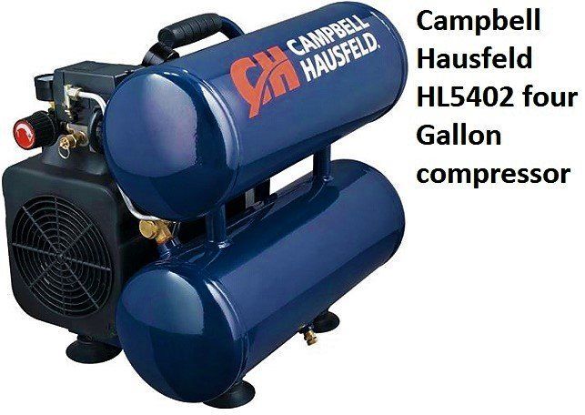 Joseph Campbell Hausfeld HL5402 four Gallon compressor