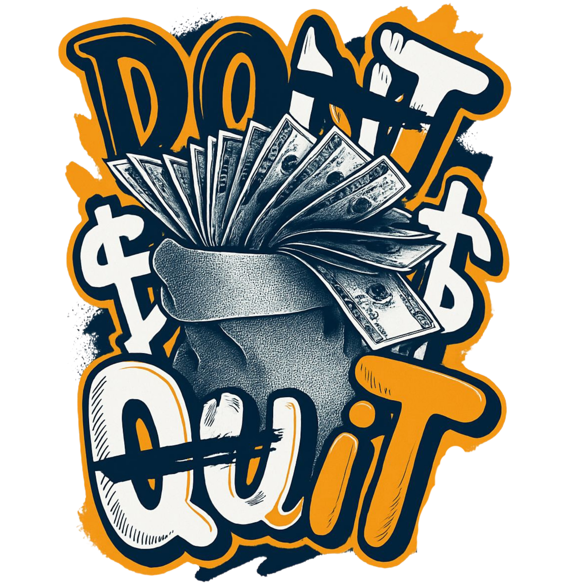 DONT QUIT