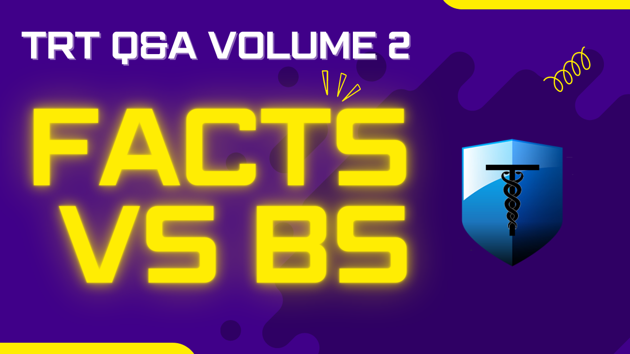 TRT Q&A Volume 2: Facts vs BS. Yellow text on purple. Medical symbol in shield.