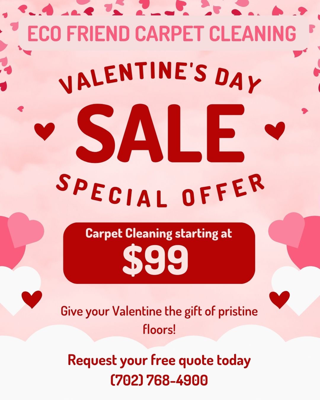 Valentine's Day carpet cleaning sale ad: red text on pink background, hearts, starting at $99, phone number provided.