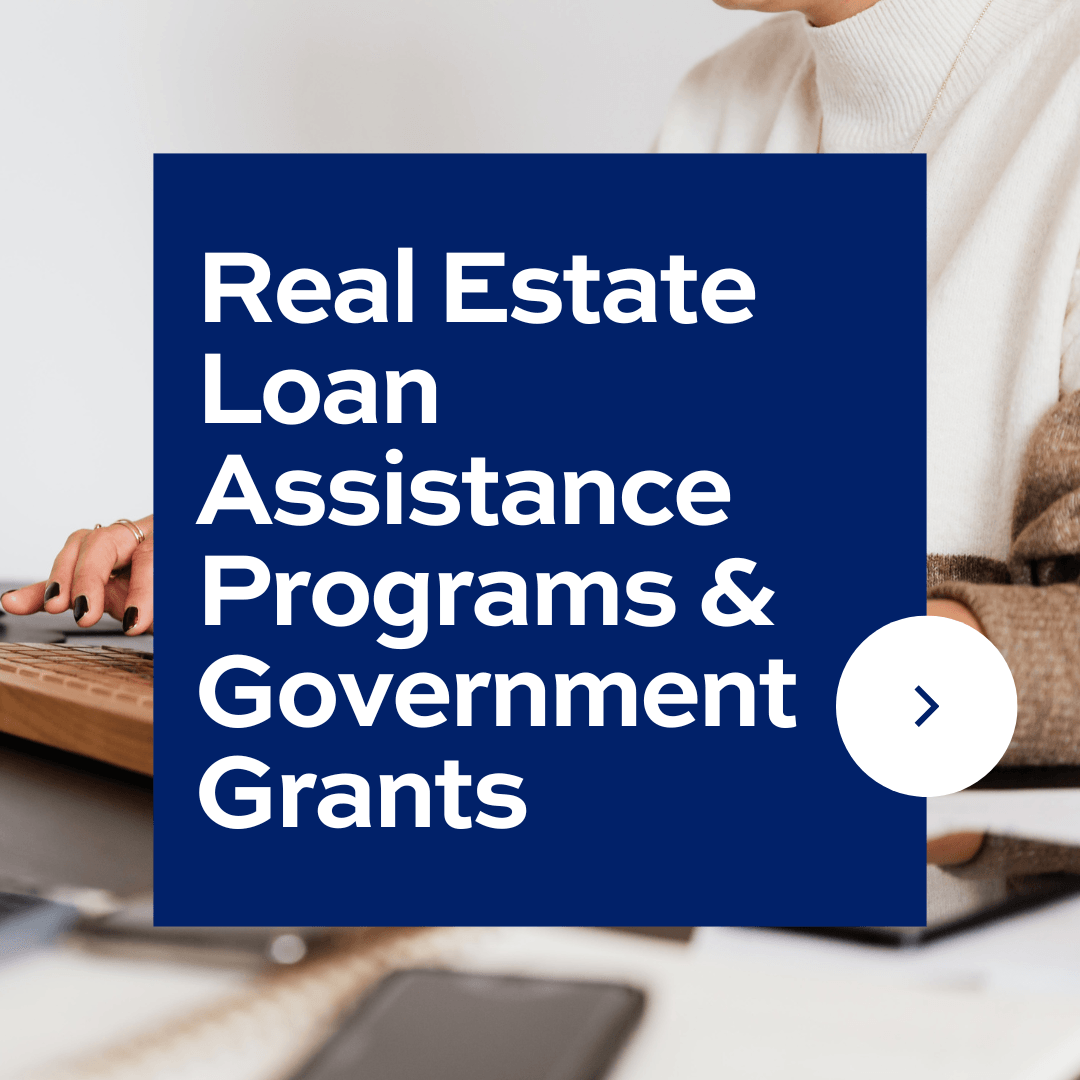 real estate loan assistance programs