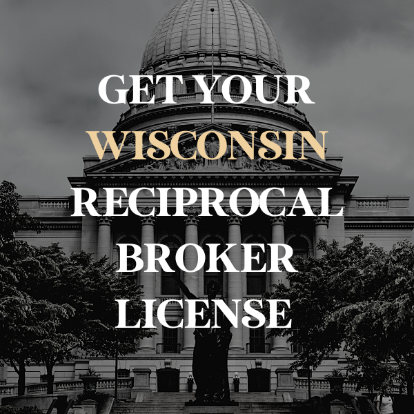Wisconsin Reciprocity Real Estate License Course