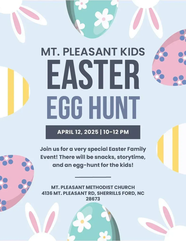 Flyer for Mt. Pleasant Kids Easter Egg Hunt on April 12, 2025, at Mt. Pleasant Methodist Church in Sherrills Ford, NC.