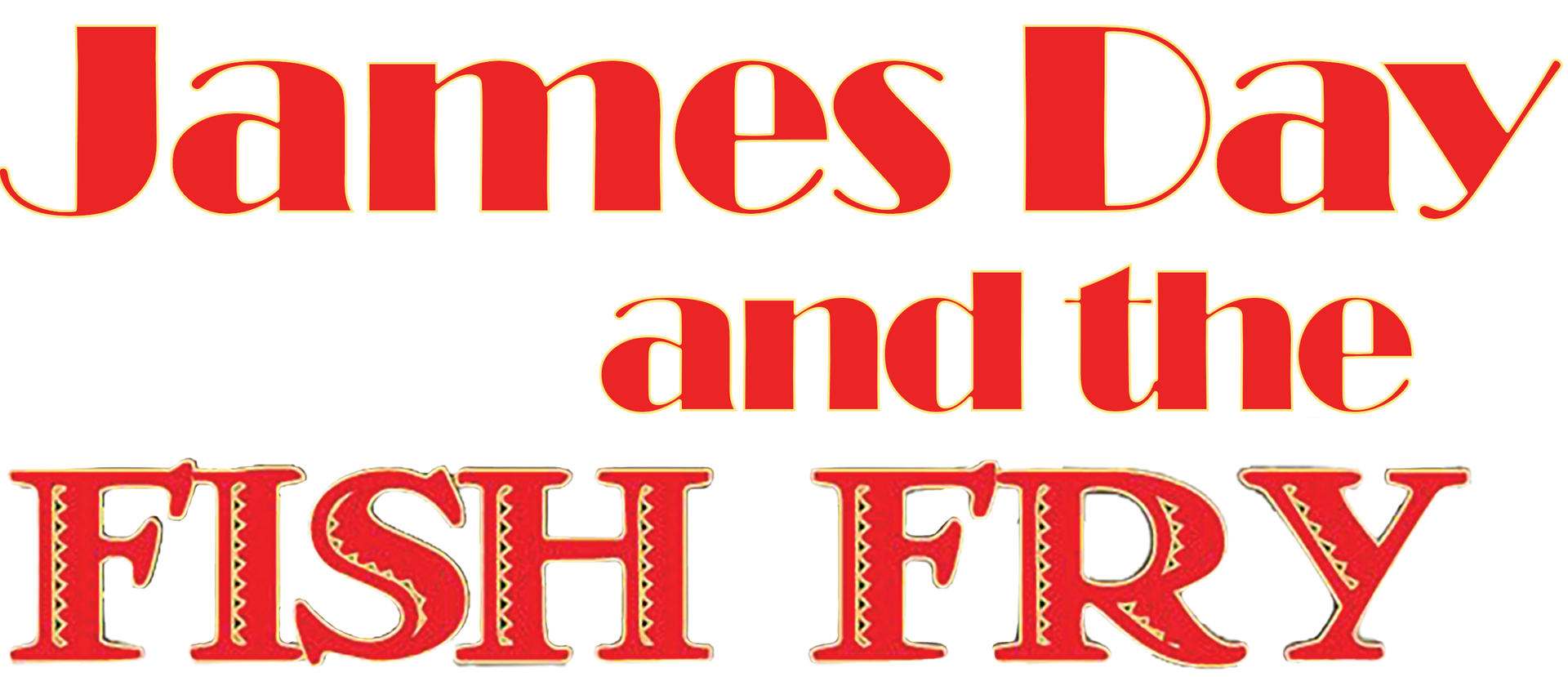 James Day & the Fish Fry
