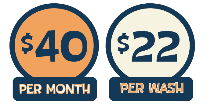 $40 per month - $22 per wash - big kahuna wash membership